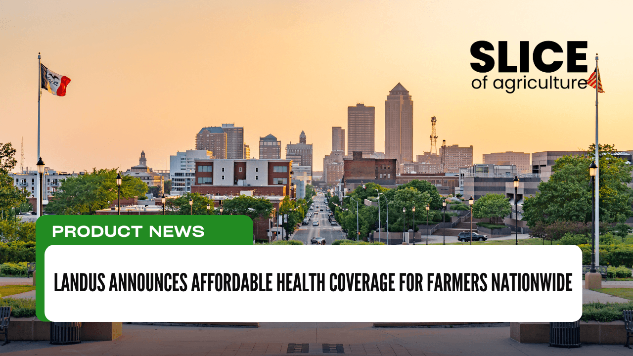 Landus Announces Affordable Health Coverage for Farmers Nationwide