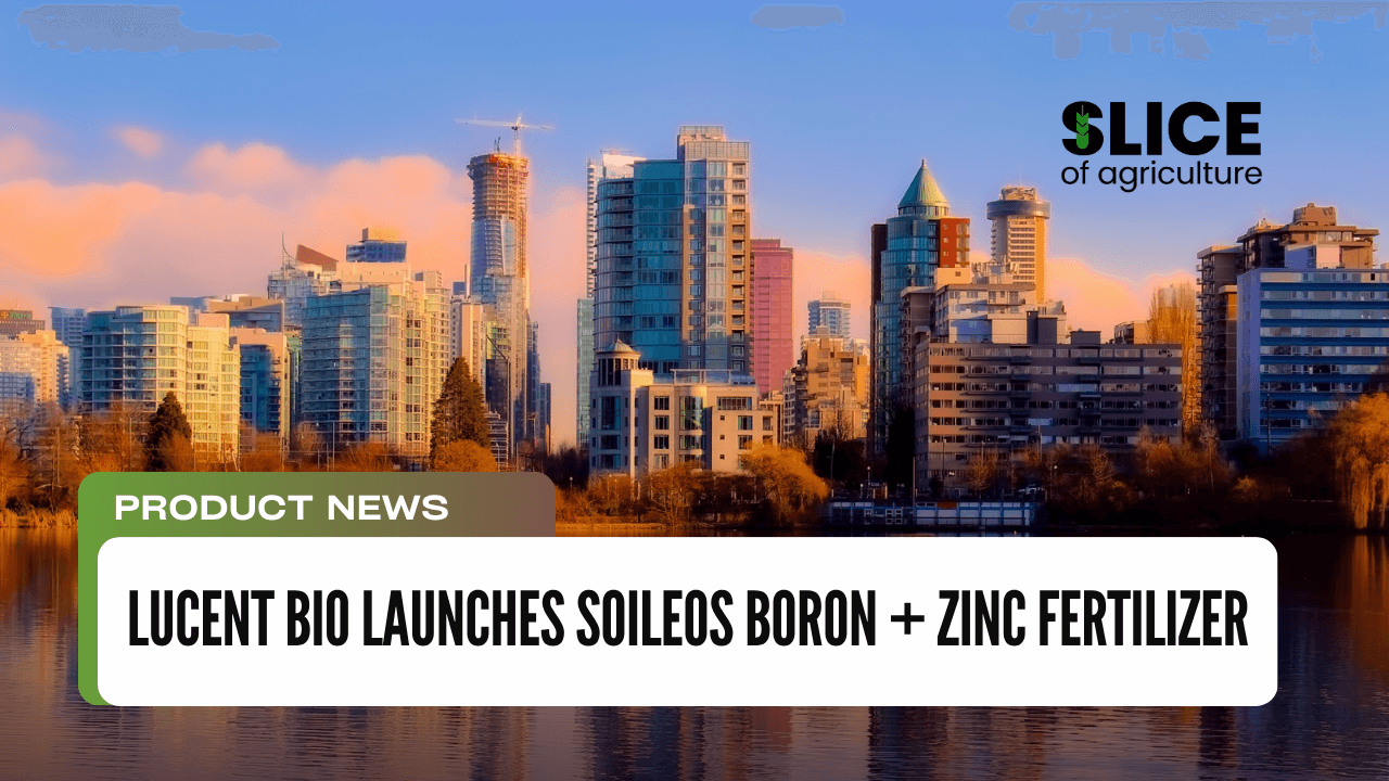 Lucent Bio Launches Soileos Boron + Zinc Fertilizer